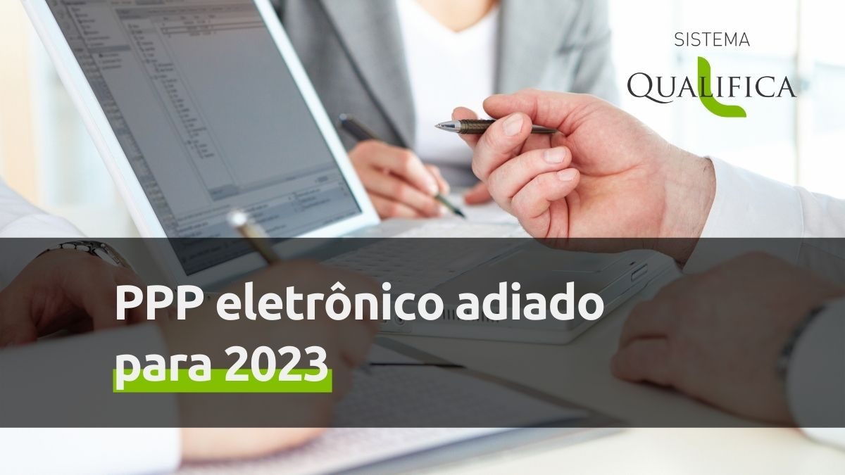 Implantação do PPP foi adiada