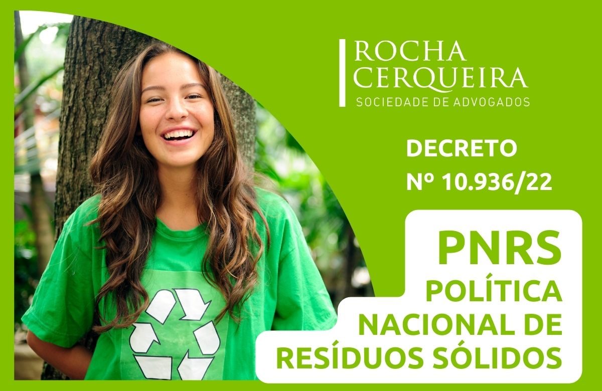 Decreto Federal regulamenta a Política Nacional de Resíduos Sólidos