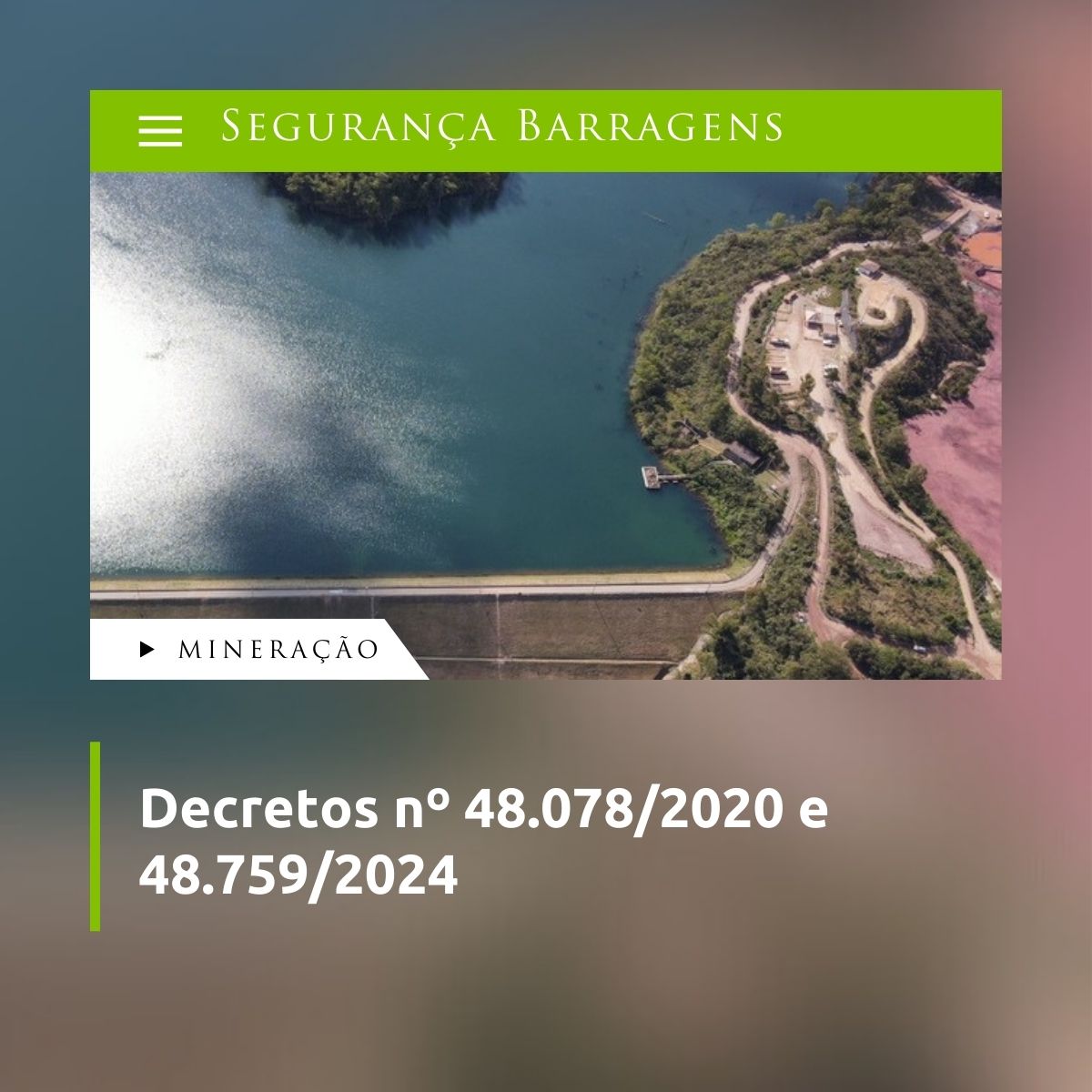 Decreto 48.759/2024 Segurança de Barragens