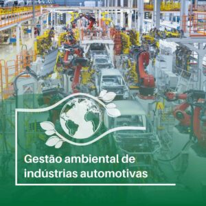 gestão ambiental de indústrias automotivas