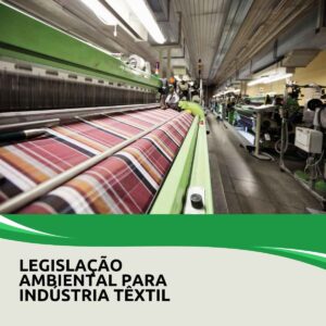 legislação ambiental para indústria têxtil