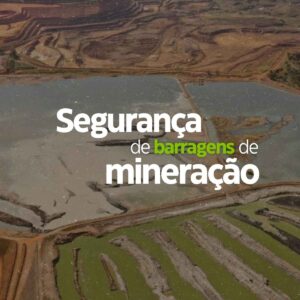 Gestão da segurança de barragens de mineração